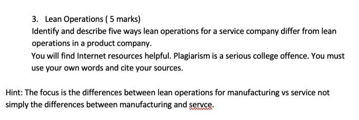 3. Lean Operations ( 5 marks) Identify and