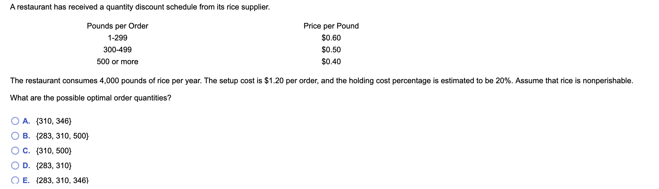 A restaurant has received a quantity discount