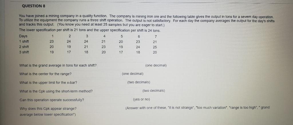 You have joined a mining company in a quality