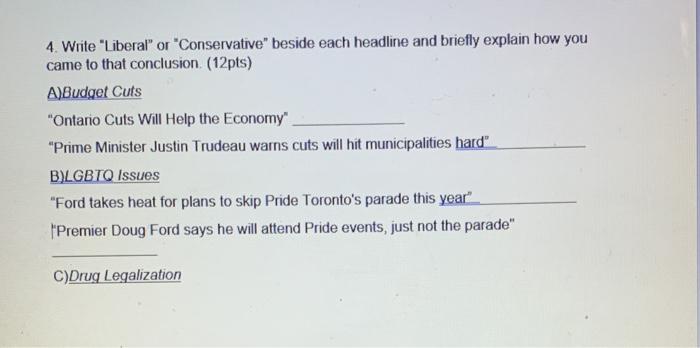 4. Write "Liberal" or "Conservative" beside each