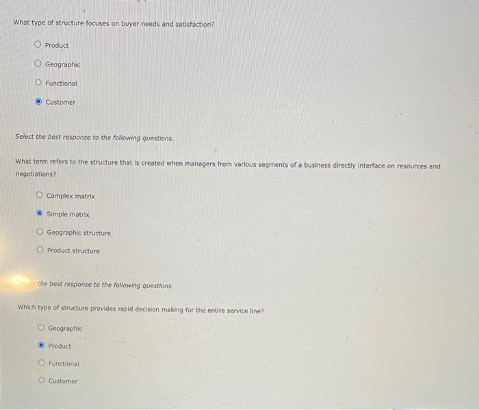 What type of structure focuses on buyer needs and