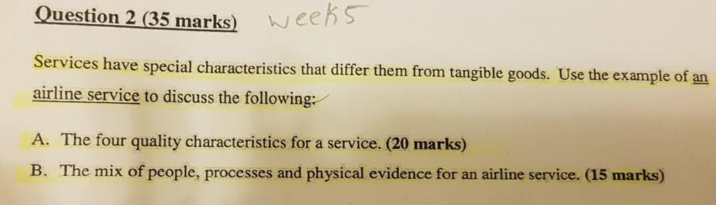 Services have special characteristics that differ