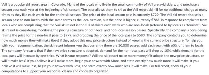 Vail is a popular ski resort area in Colorado.