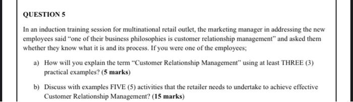 QUESTION 5 In an induction training session for