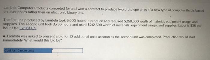 Lambda Computer Products competed for and won a