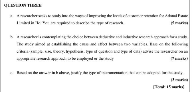 QUESTION THREE a. A researcher seeks to study