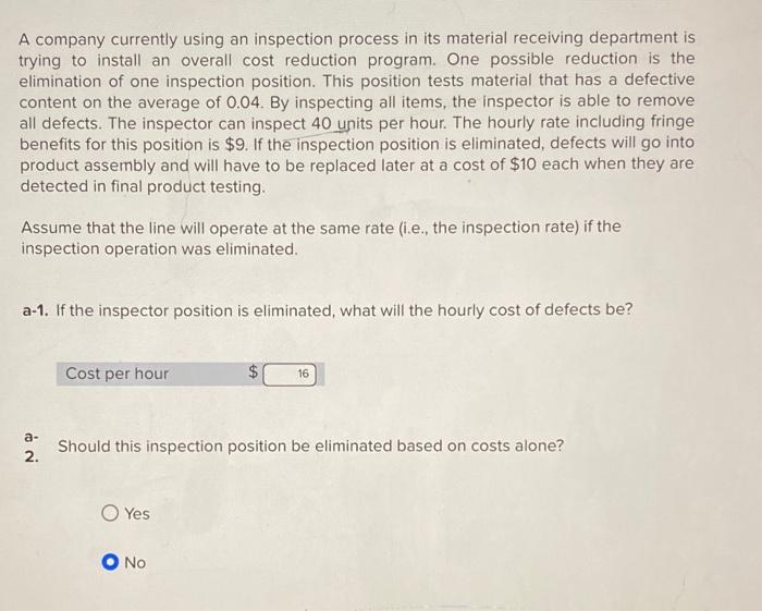 A company currently using an inspection process