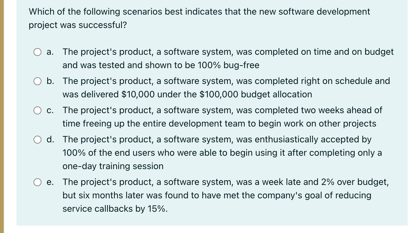 Which of the following scenarios best indicates