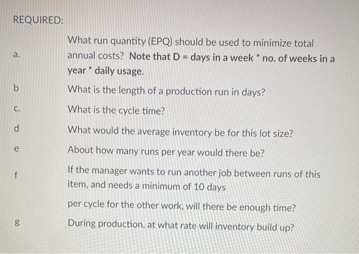 A company is about to begin production of a new