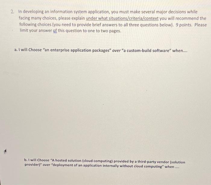 2. In developing an information system