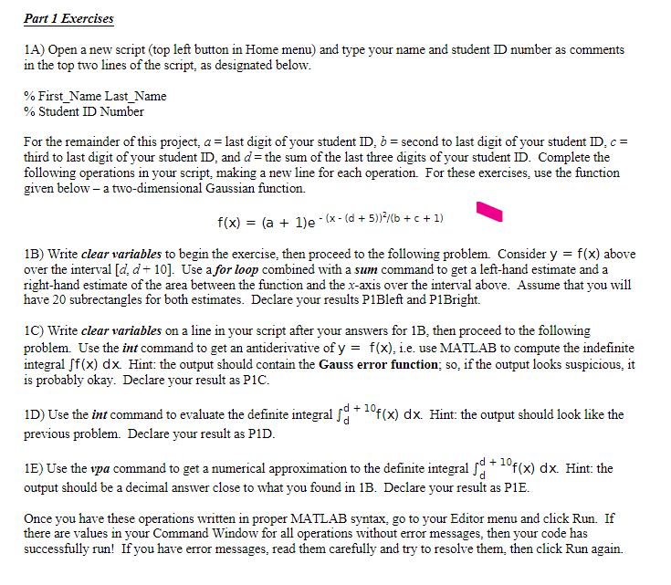 A= 7 B =0 C= 0 D=7 1A) Open a new script (top