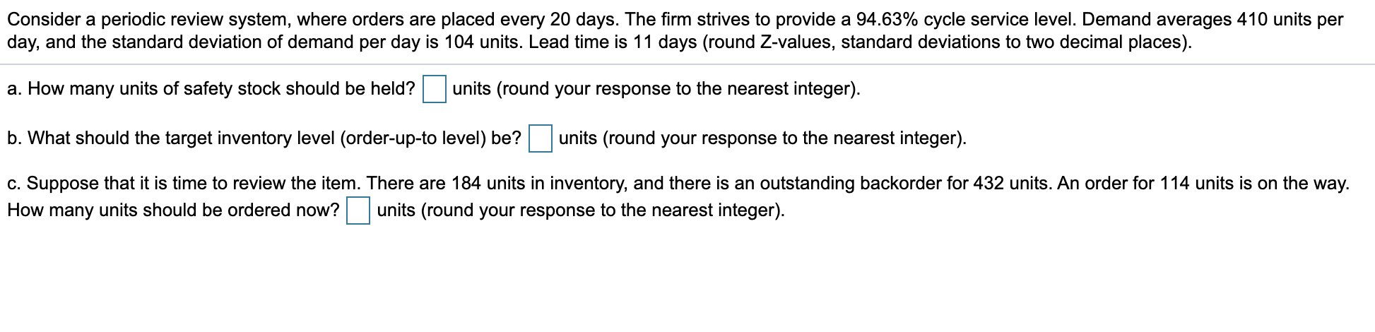 Consider a periodic review system, where orders