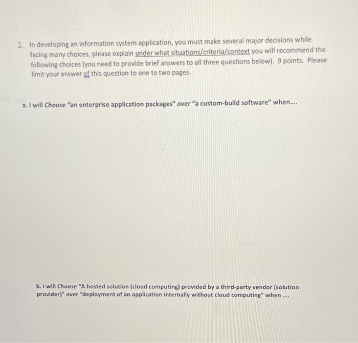 2. In developing an information system