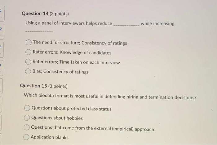 Using a panel of interviewers helps reduce while