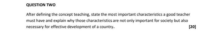 QUESTION TWO After defining the concept teaching,