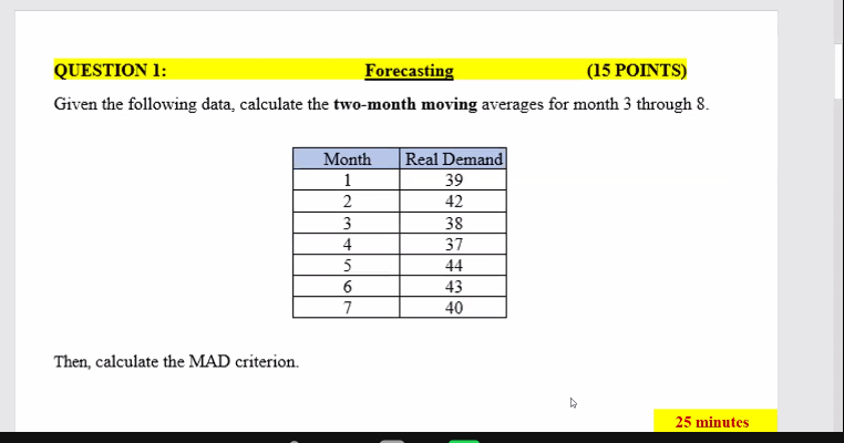 QUESTION 1: Forecasting (15 POINTS) Given the