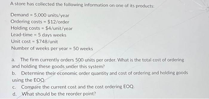 Need answered asap A store has collected the