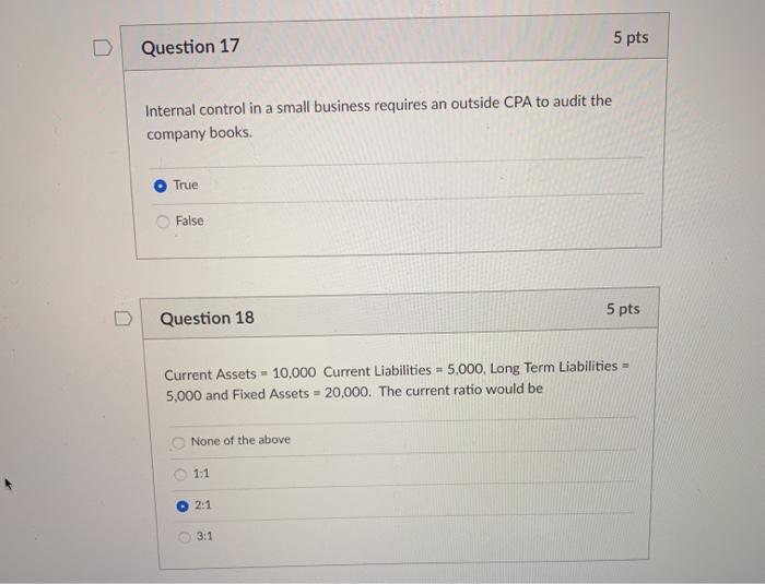 5 pts Question 17 Internal control in a small