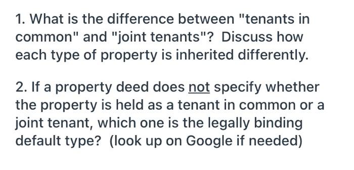 1. What is the difference between "tenants in