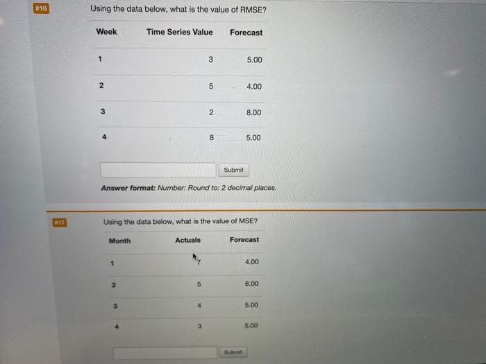 Week Time Series Value Forecast 1 7 2.00 2 5 4.00