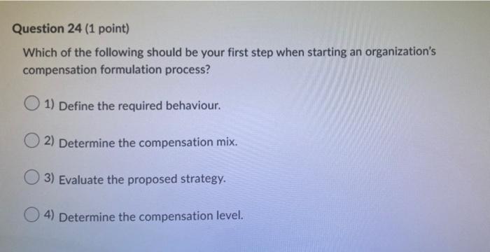 Question 24 (1 point) Which of the following