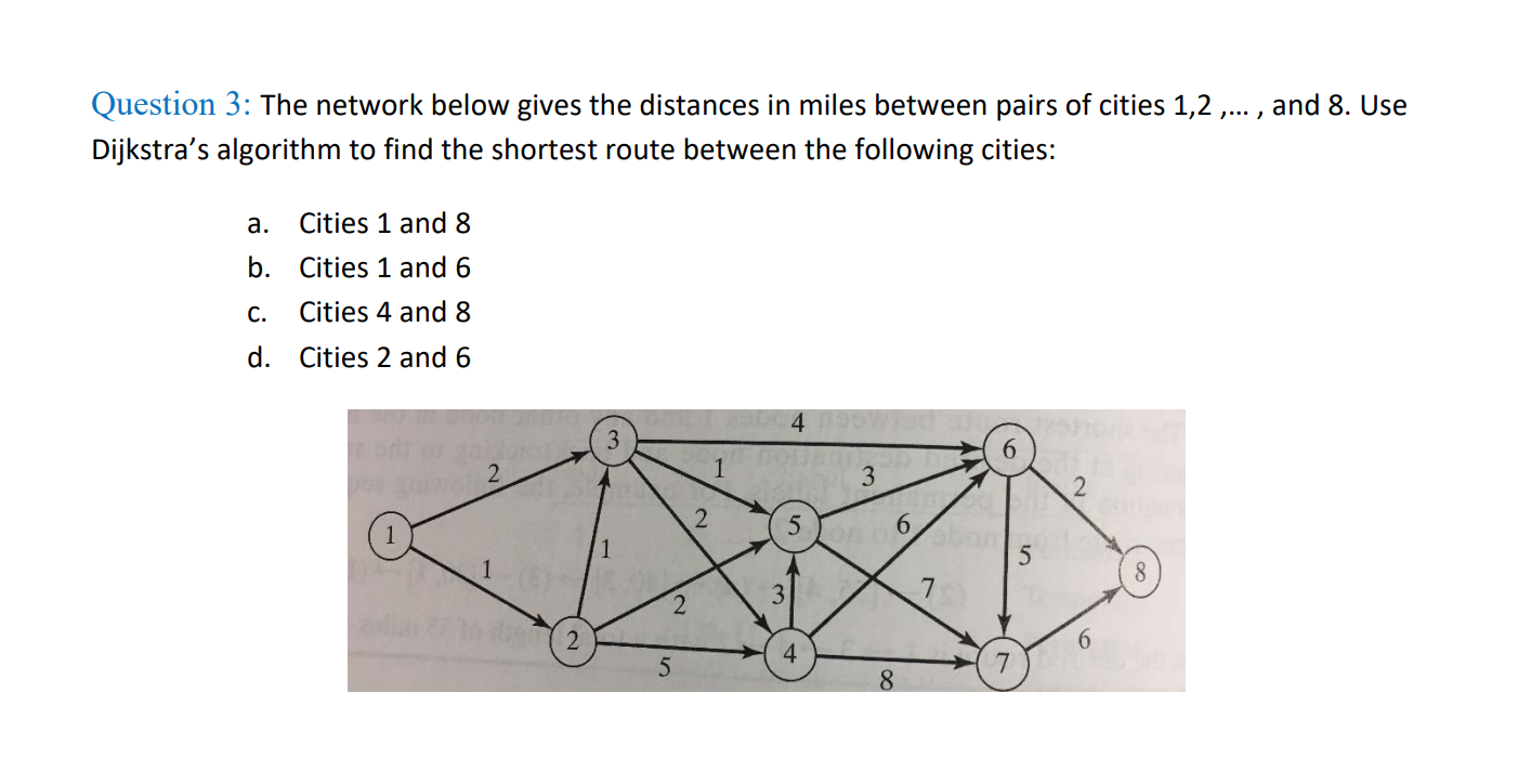 and 8. Use Question 3: The network below gives