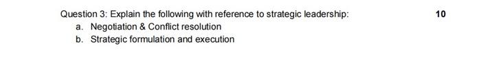 Question 3: Explain the following with reference