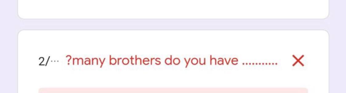 2/... ?many brothers do you have