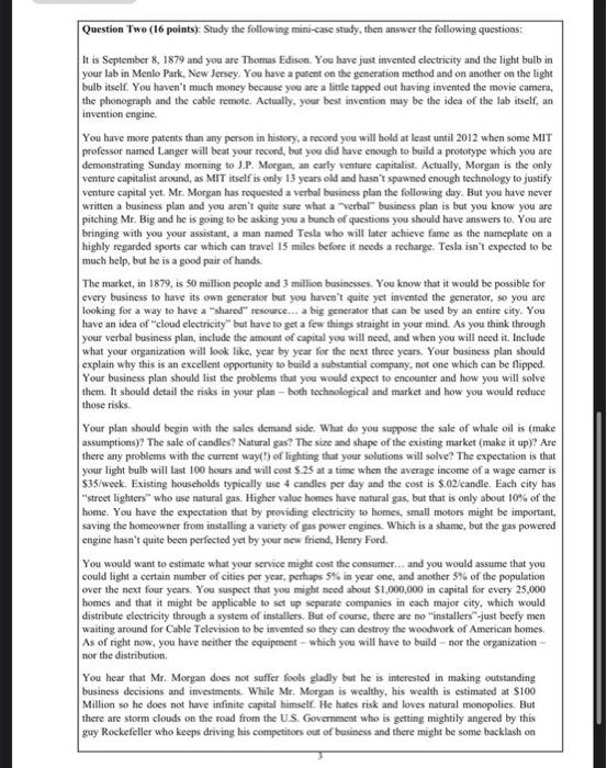 Question Two (16 points): Study the following