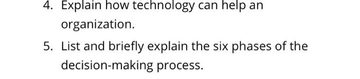 4. Explain how technology can help an
