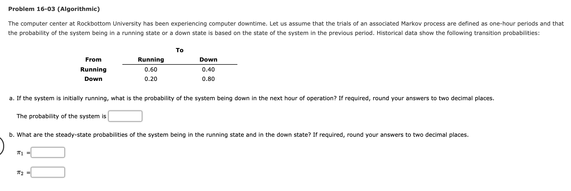 Problem 16-03 (Algorithmic) The computer center