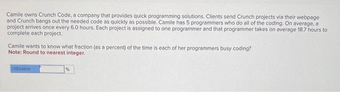 Camile owns Crunch Code, a company that provides