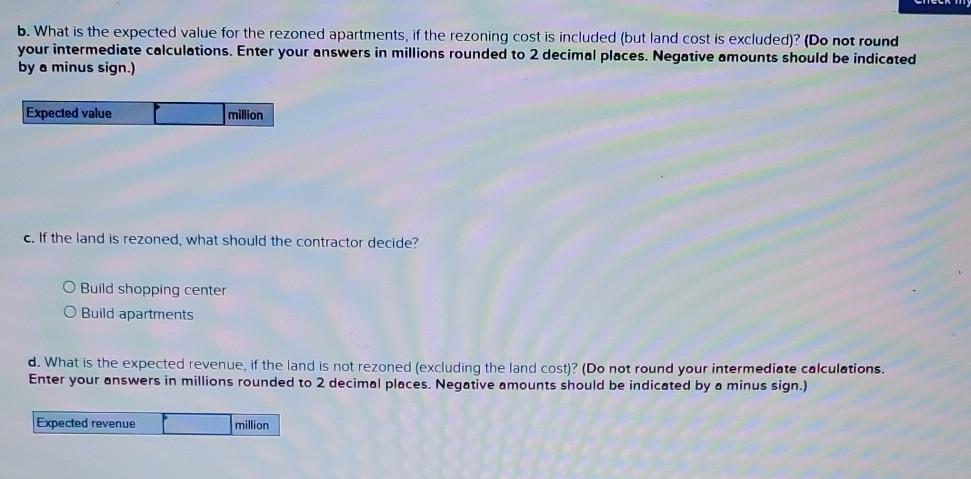 A builder has located a piece of property that