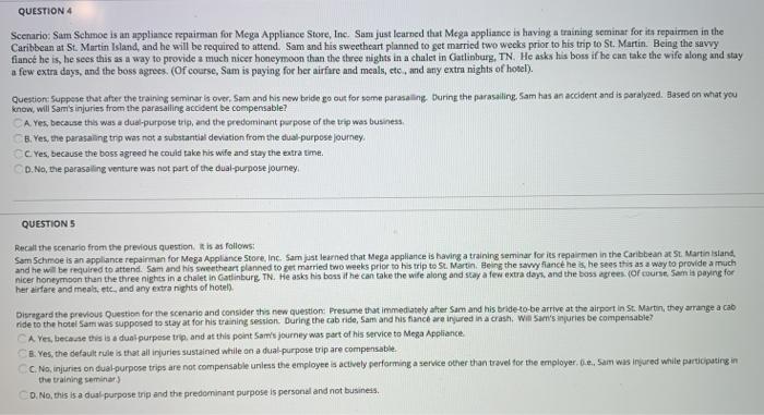 QUESTION 4 Scenario: Sam Schmoe is an appliance