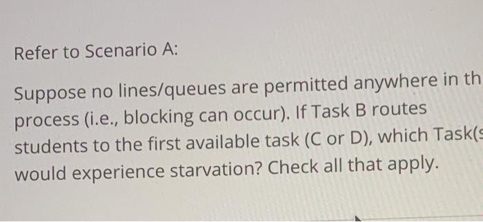 c (6) (2) (5) E (4) D (10) Refer to Scenario A: