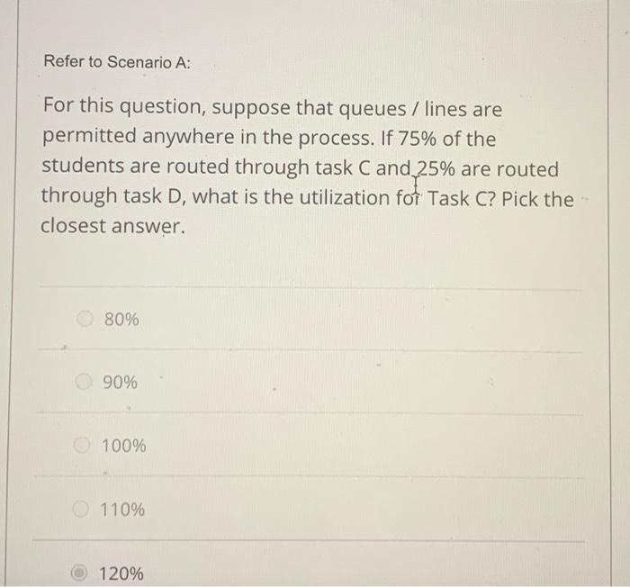 c (6) (2) (5) E (4) D (10) Refer to Scenario A: