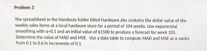 Problem 2: The table below gives the activity