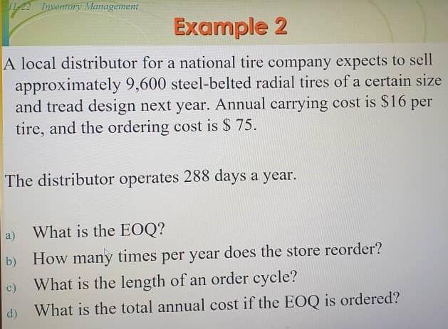 ntory Management Example 2 A local distributor