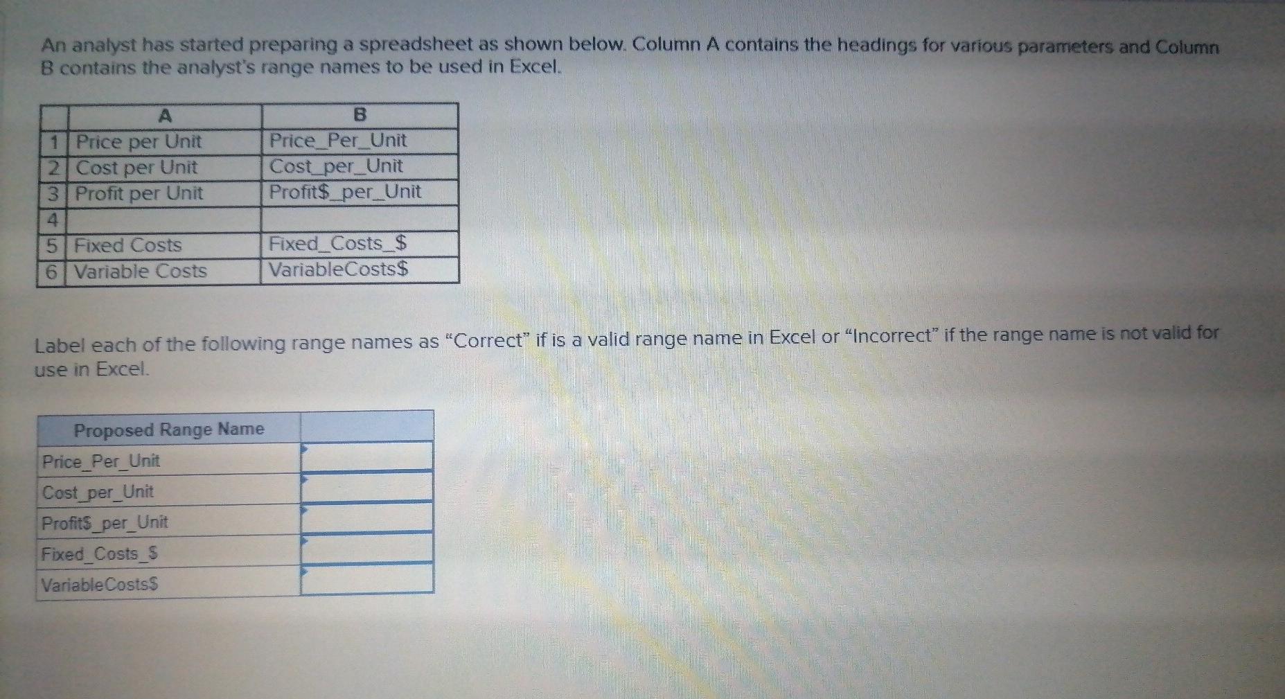 please include the excel spreadsheet An analyst