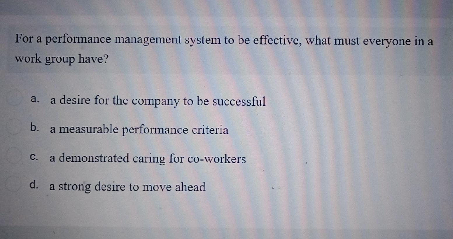 For a performance management system to be