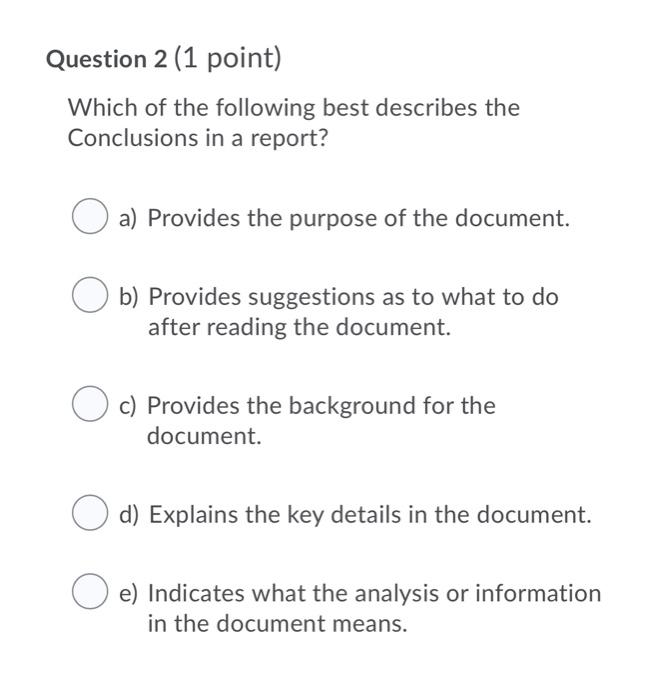 Question 2 (1 point) Which of the following best