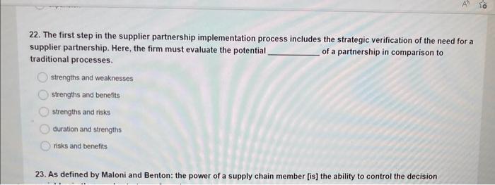 22 22. The first step in the supplier partnership