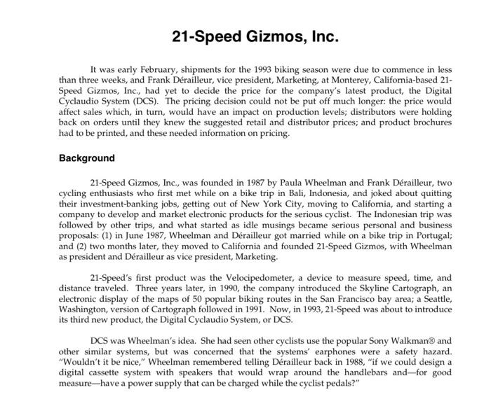 solve using case study 21-Speed Gizmos, Inc. It