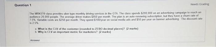 Question 1 Needs Grading The MRK519 class