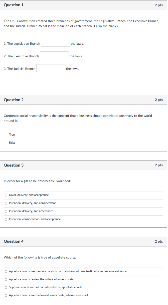 Question 1 2 pts The U.S. Constitution created
