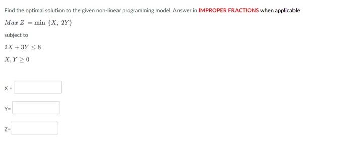 Find the optimal solution to the given non-linear