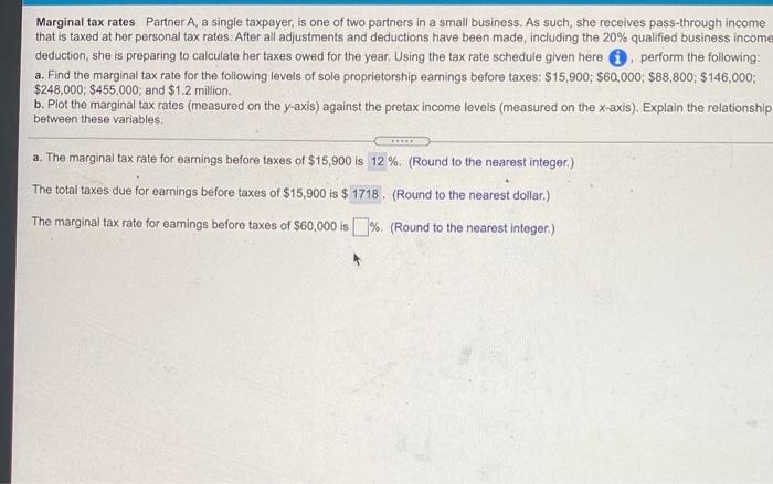 HELP PLEASE Marginal tax rates Partner A, a