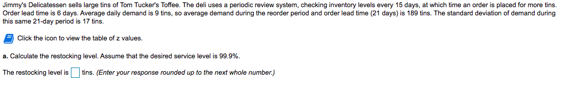 Jimmy's Delicatessen sells large tins of Tom