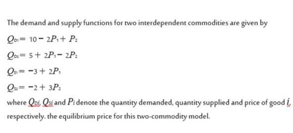 13 Question * (3 Points) The demand and supply