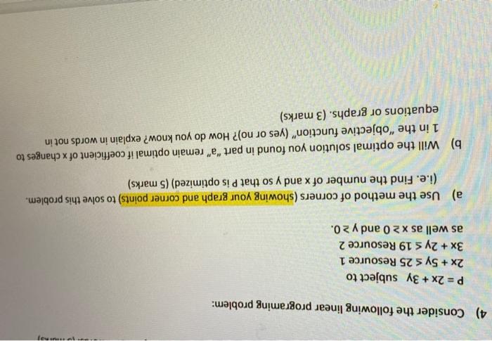 - RJ 4) Consider the following linear programing